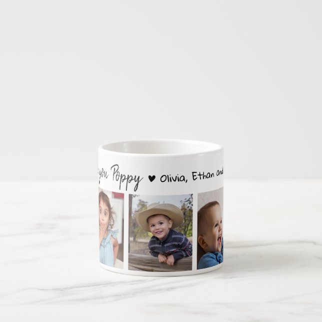 Create Your Own 5 Photo We Love You Poppy  Espresso Cup (Front)