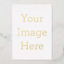 Create Your Own 5" x 7" Gold Foil Invitation