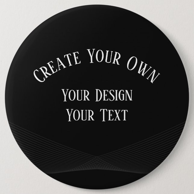 Create Your Own 6 Inch Round Button (Front)