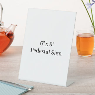 Create Your Own 6" x 8" Plastic Pedestal Sign