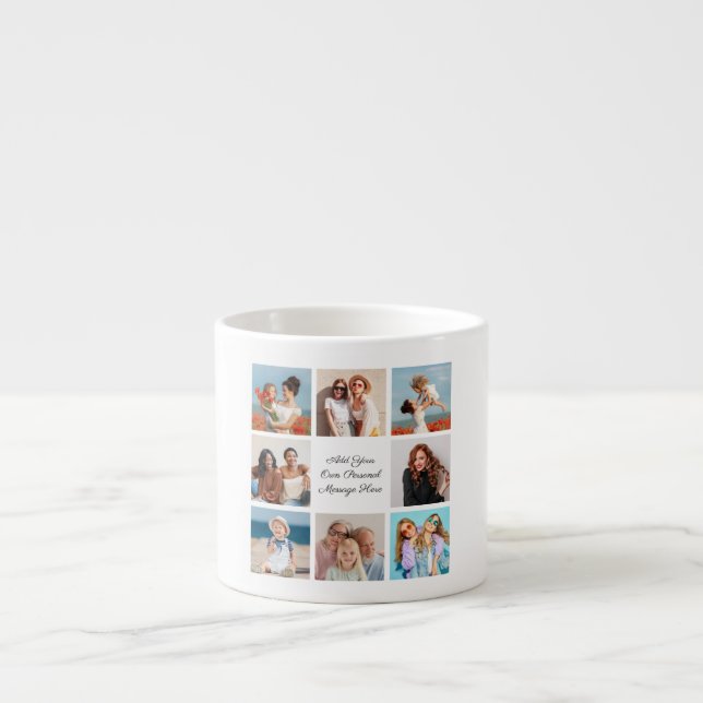 Create Your Own 8 Photo Collage Add Your Greeting Espresso Cup (Front)