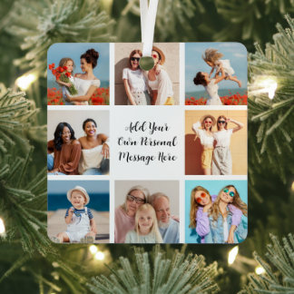 Create Your Own 8 Photo Collage Add Your Greeting Metal Ornament