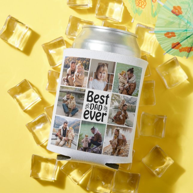 Create Your Own 8 Photo Collage Best Dad Ever Can Cooler (In Situ Summer)