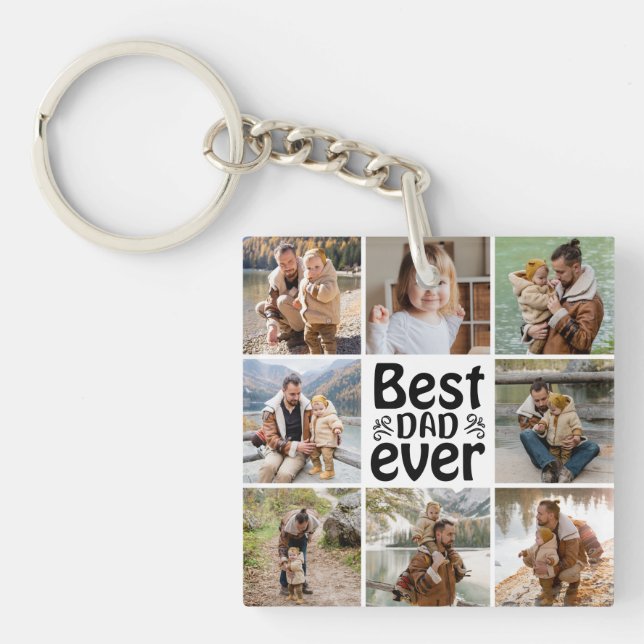 Create Your Own 8 Photo Collage Best Dad Ever Keychain (Front)
