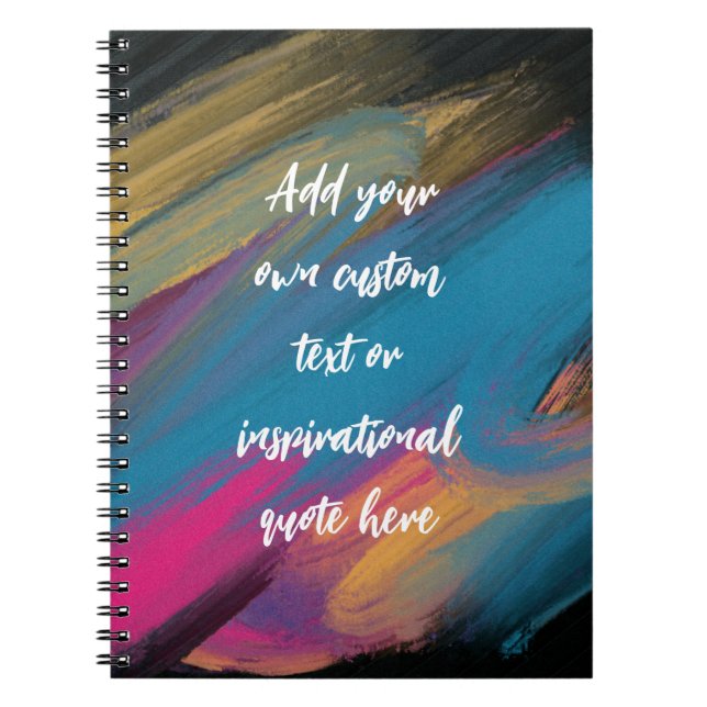 Create Your Own Abstract Motivational Quote Notebook (Front)