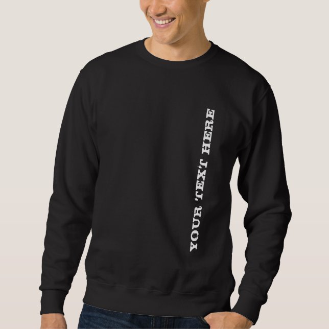 Create Your Own Add Text Template Men's Basic Sweatshirt (Front)