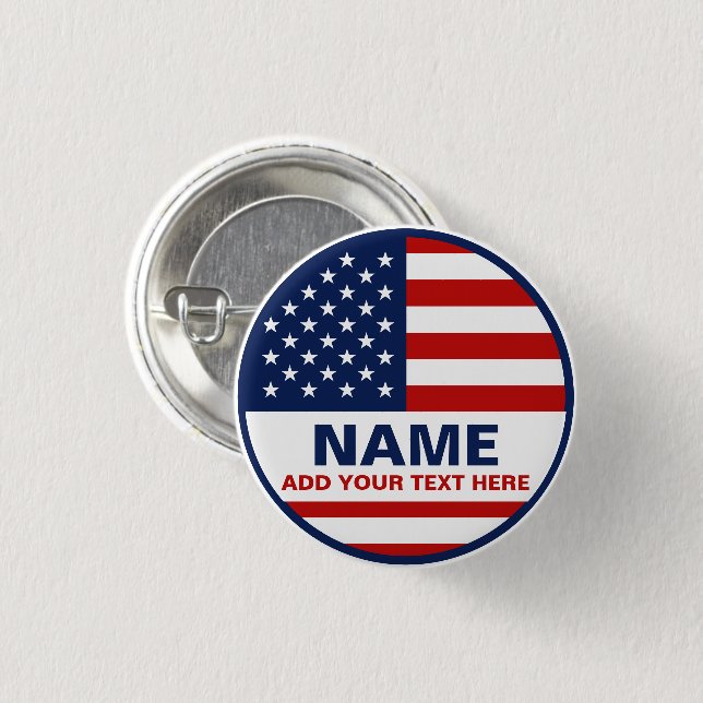 Create Your Own American Flag Election   1 Inch Round Button (Front & Back)