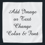 Create Your Own Bandana<br><div class="desc">Easy... let me help you! This is a sample, I have many others with my art on them. Change what you don't want on bandana. For example the message I have written. Choose "Edit Text" or Delete with "X" And start fresh! Choose your font and colour of bandana. Add a...</div>