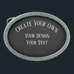 Create Your Own Belt Buckle<br><div class="desc">Personalize this product by adding your own text or redesign entirely from scratch by replacing our image with your own!

Visit Creative Negatives on Zazzle to view our entire collection of custom gifts,  event supplies,  wall art and more.</div>