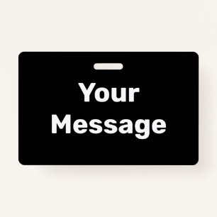 Create Your Own Black and White Text Template Badge