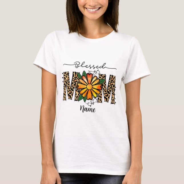 Create Your Own Blessed Mom T-Shirt (Front)