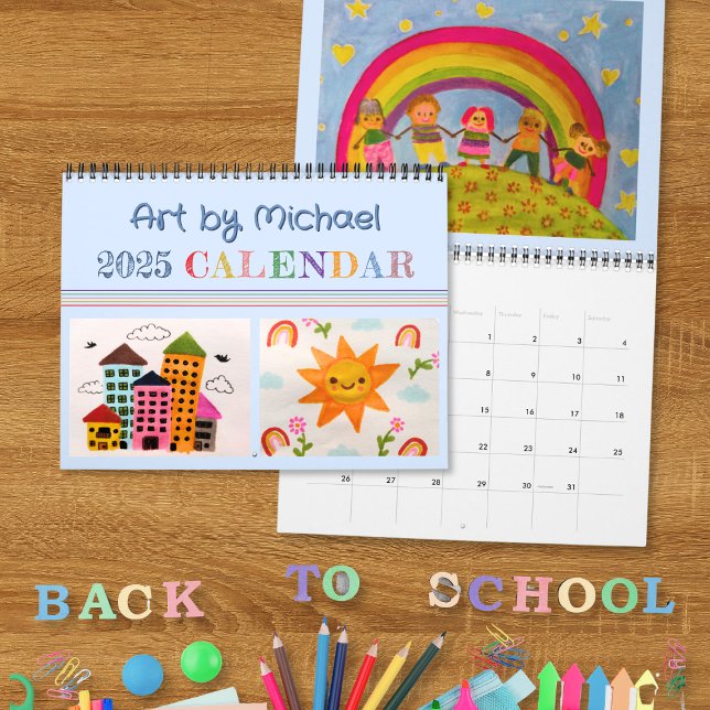 Create Your Own Blue My Kid's Art Calendar 2025  (Blue Kid's artwork 2025 calendar where you can add your own kid's paintings and drawings.)