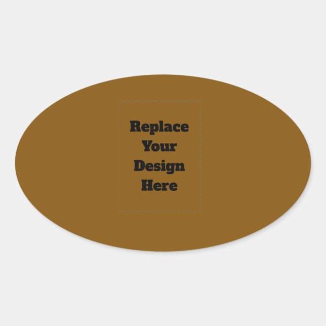 Create Your Own Brown Oval Sticker (Front)