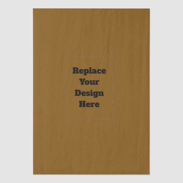 Create Your Own Brown Tissue Paper (Front)
