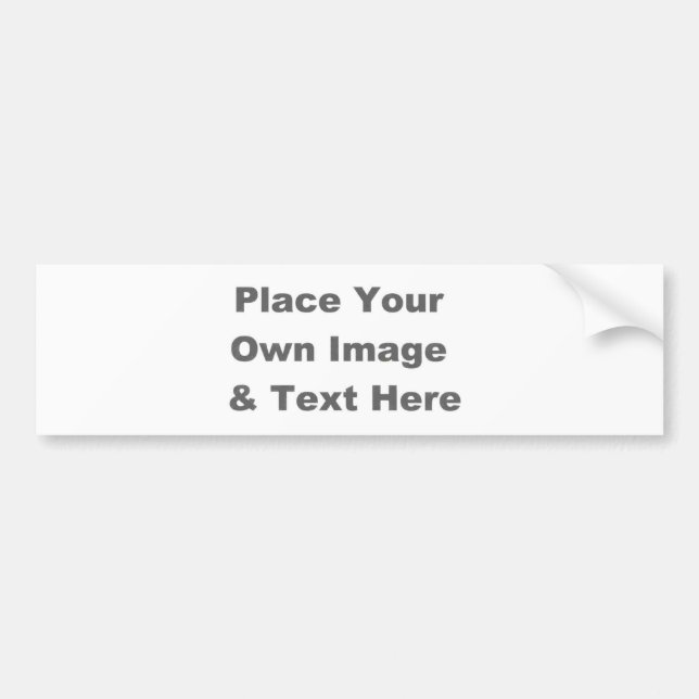 Create Your Own Bumper Sticker (Front)