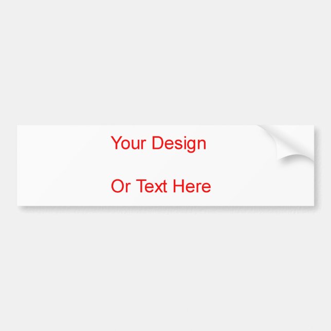 Create Your Own Bumper Sticker (Front)