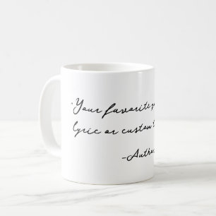 Create Your Own Calligraphy Quote Coffee Mug