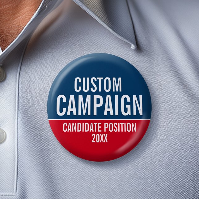 Create Your Own Campaign Gear - Red and Blue 2 Inch Round Button (Custom Campaign Gear -- Create your own election swag for any candidate)