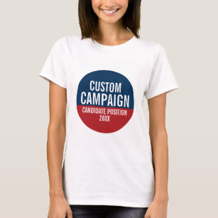 Political Campaign T Shirts Shirt Designs Zazzle CA