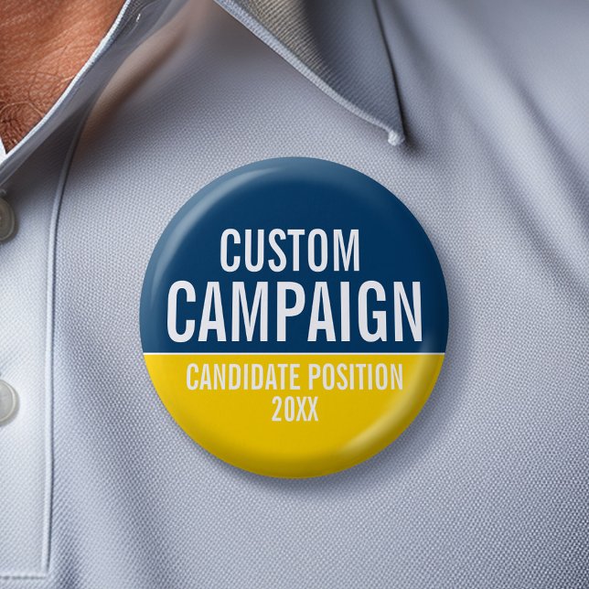 Create Your Own Campaign Gear - Yellow and Blue 2 Inch Round Button (Custom Campaign Gear -- Create your own election swag for any candidate)