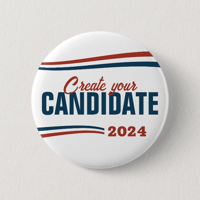 Create Your Own Candidate 2 Inch Round Button (Front)