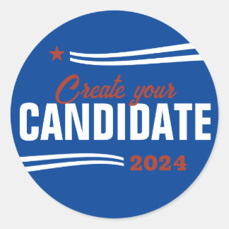 Create Your Own Candidate Classic Round Sticker