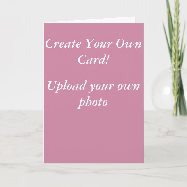 Create Your Own Card! Card (Front)