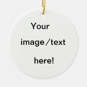 Create your own christmas ornament! ceramic ornament