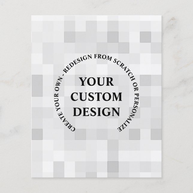 Create Your Own Completely Custom Flyer (Front)