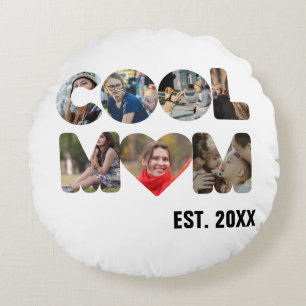 Create your own Cool mom 7 letter photo for her Round Pillow