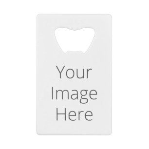 Create Your Own Credit Card Bottle Opener