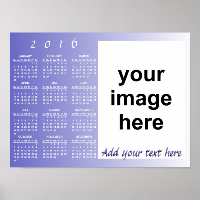 Create Your Own Custom 2016 Photo Calendar Poster (Front)