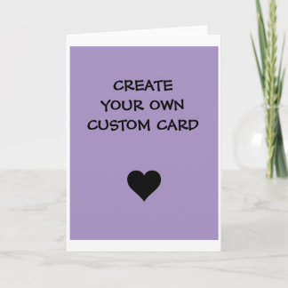 Create Your Own Custom Card