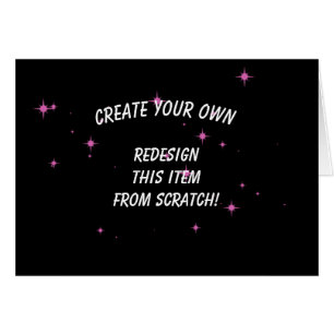 Create Your Own Custom Card