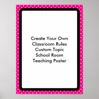 Create Your Own Custom Classroom Poster