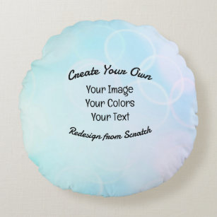 Create Your Own Custom Design/Logo Round Pillow