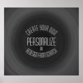 Create Your Own - Custom Design Poster