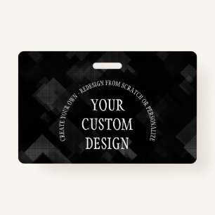 Create Your Own Custom Designed Badge