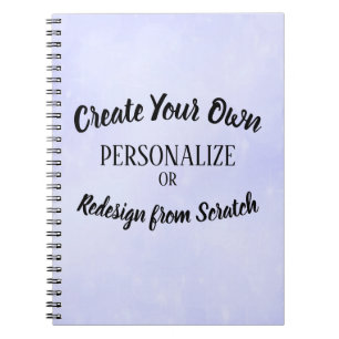 Create Your Own Custom Notebook