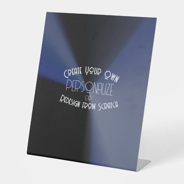 Create Your Own Custom Pedestal Sign (Front)