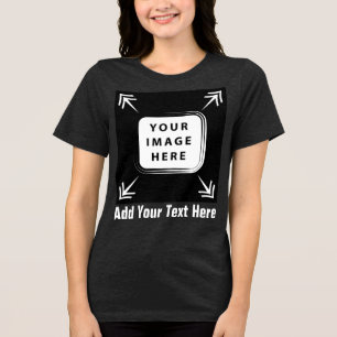 Create Your Own Custom Personalized Gifts Tri-Blend Shirt