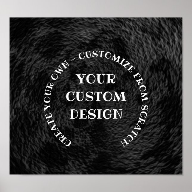 Create Your Own Custom Personalized Poster (Front)
