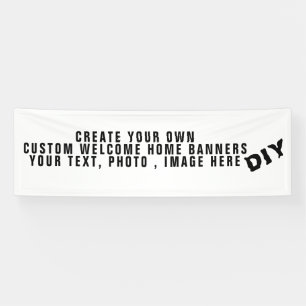 Create Your Own Custom Personalized Welcome Home Banner