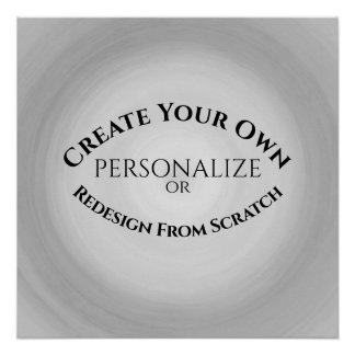 Create Your Own Custom Poster