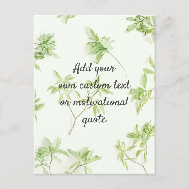 Create Your Own Custom Quote - Botanical Postcard (Front)