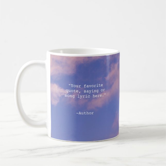 Create Your Own Custom Quote Coffee Mug (Left)
