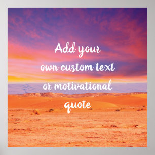 Create Your Own Custom Quote - Desert Sunset Poster