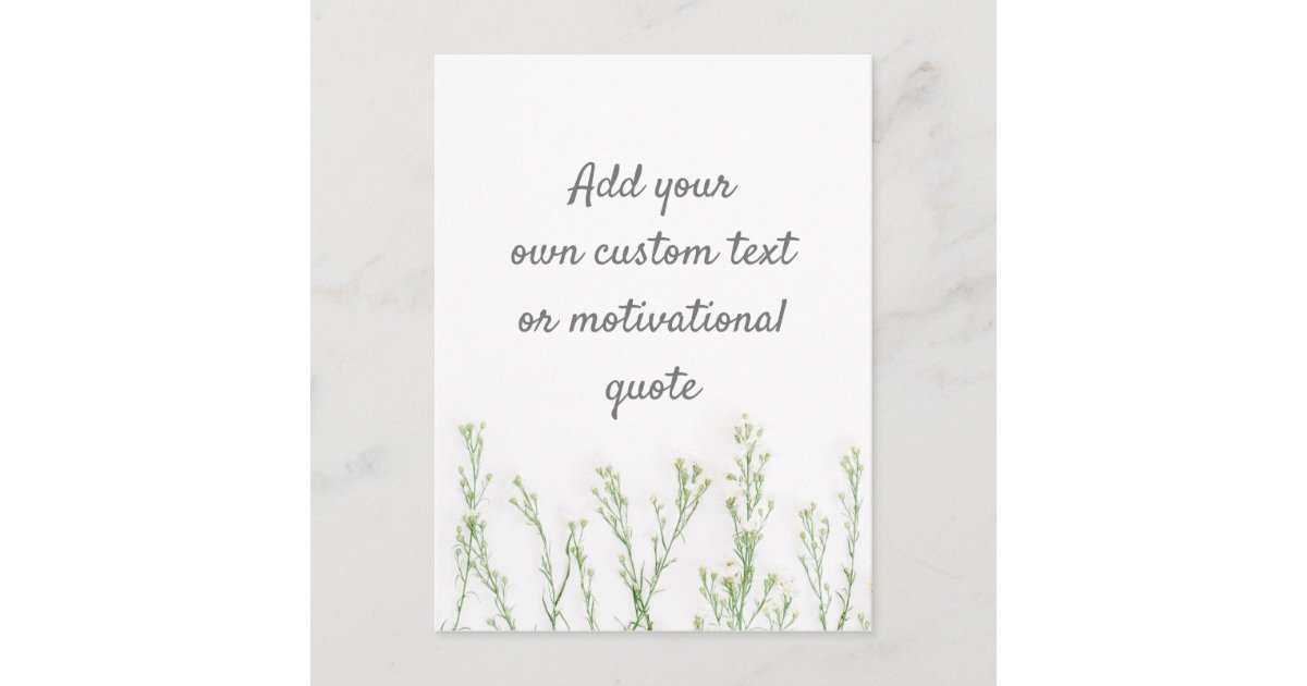Create Your Own Custom Quote - Floral Postcard | Zazzle