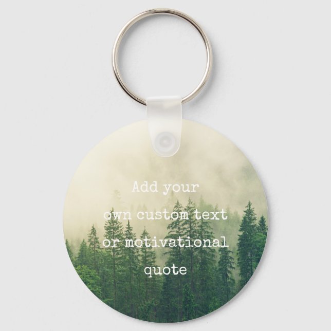 Create Your Own Custom Quote - Forest 6 Cm Round B Keychain (Front)