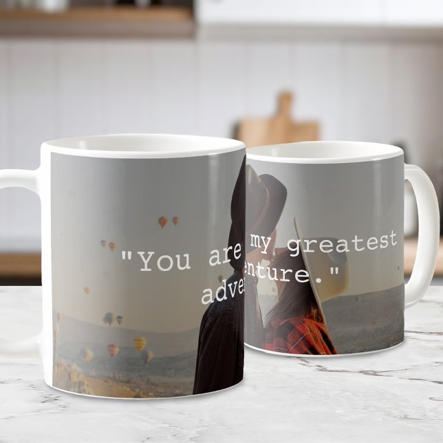 Create Your Own Custom Quote Photo Coffee Mug (Creator Uploaded)